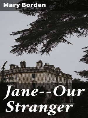 cover image of Jane—Our Stranger